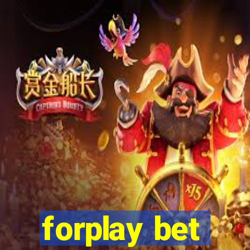 forplay bet